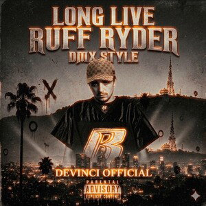 Long Live Ruff Ryder
