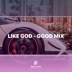 like God - good mix