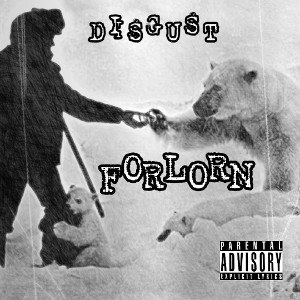 Disgust - Wanna Be By You