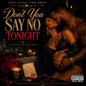 Don't  you  say  no tonight  Remastered 