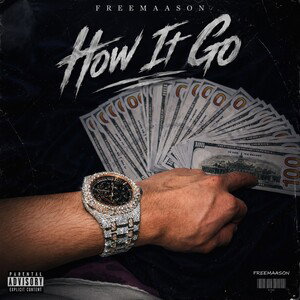 Freemaason - How It Go (Ft. K0lbE5100)