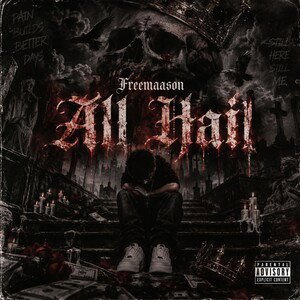 Freemaason - All Hail