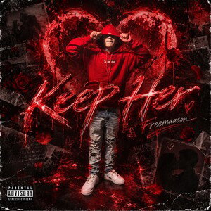 Freemaason - Keep Her
