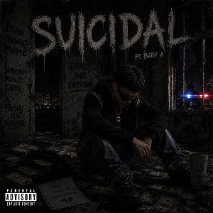 Suicidal Ft. Baby A
