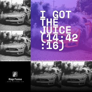 I got the Juice (14:42:16)