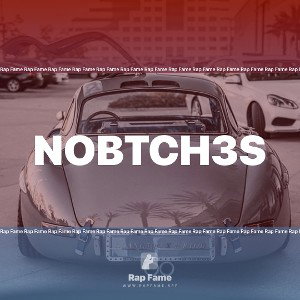 NoBtch3s
