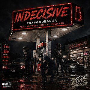 Indecisive  ft Midwestripp and Free Lunch