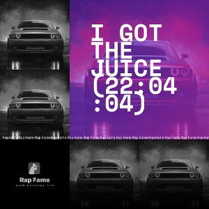 I got the Juice (22:04:04)