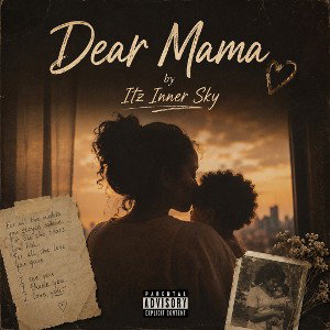 Itz Inner Sky_-_Dear Mama