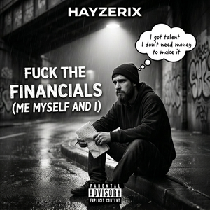 Fuck The Financials (me myself and i