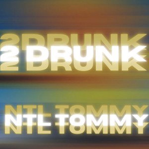 2 Drunk