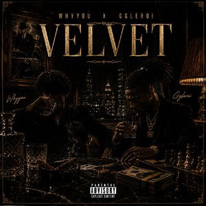 Whyyou feat. Ggleroi - Velvet 