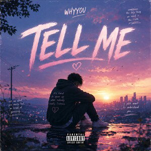 Whyyou - Tell Me