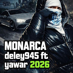 Deley945 x Yawar - Monarca 👑👁