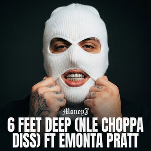 6 Feet Deep (Nle Choppa Diss) Ft Emonta Pratt 