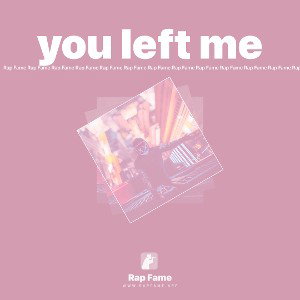 you left me (Bass Boost)