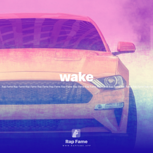 wake  (Slowed + Reverb)