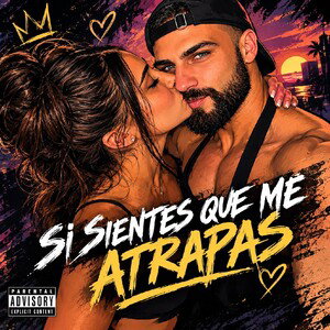 si sientes q me atrapas 