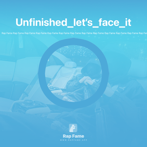 Unfinished_let’s_face_it (Nightcore)