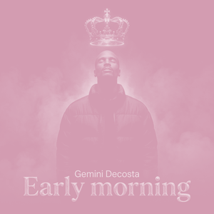 Early morning  (Bass Boost)