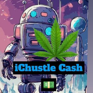 #ONE Of The Very Best Offer's 🤑🍀💨 iChustle Cash💵🤖🧠🫠❤️