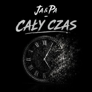 Ja&Pa - CAŁY CZAS 