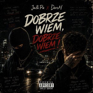 Ja&Pa x DaroN - Dobrze wiem, dobrze wiem