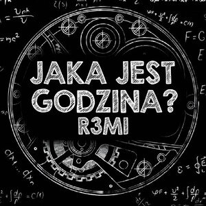JAKA JEST GODZINA?
