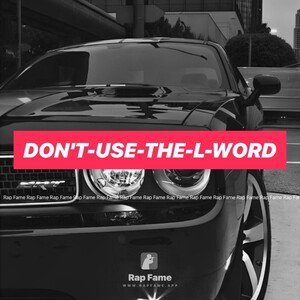 don't-use-the-l-word