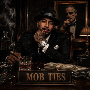 MOB TIES PT.2