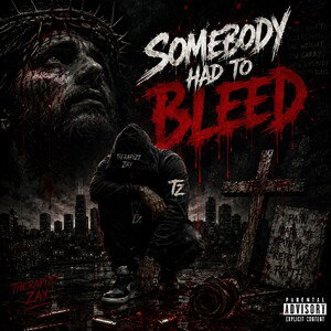 SOMEBODY HAD TO BLEED 