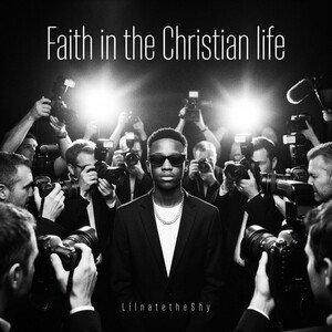 Faith in the Christian life 