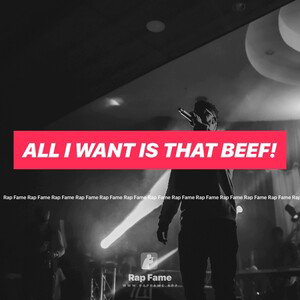 ALL I WANT IS THAT BEEF!