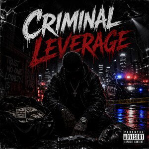 Criminal leverage 