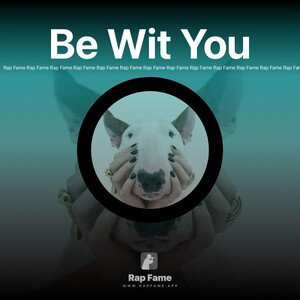 Be Wit You