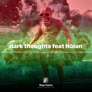 dark thoughts feat Nolan