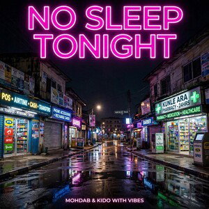 NO SLEEP TONIGHT by MOHDAB