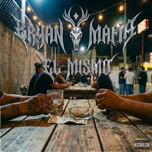 EL MISMO - BRYANT MAFIA