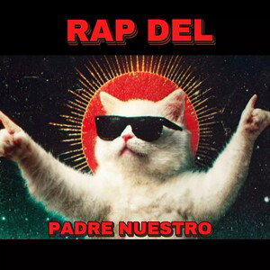 Rap del padre nuestro 🎧