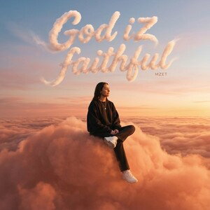 God IZ faithful