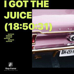 I got the Juice (18:50:31)