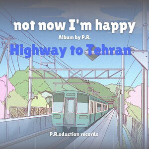 Highway to Tehran 