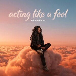 acting like a fool