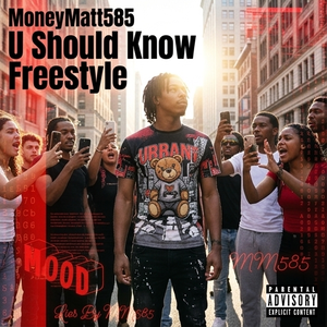 U Should Know Freestyle 