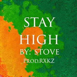 Stay High
