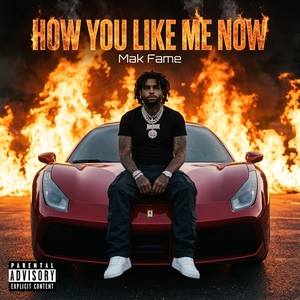 How You Like Me Now