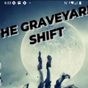 GRAVEYARD SHIFT 