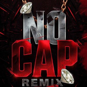 No Cap Remix