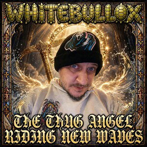 the thug angel riding brand new waves 