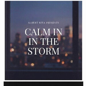 The calm in the storm.